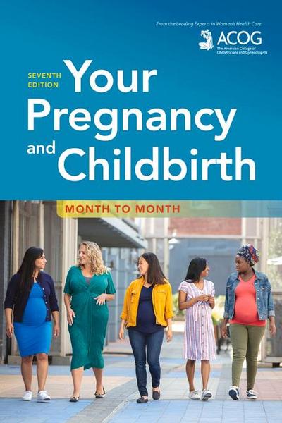 Your Pregnancy and Childbirth