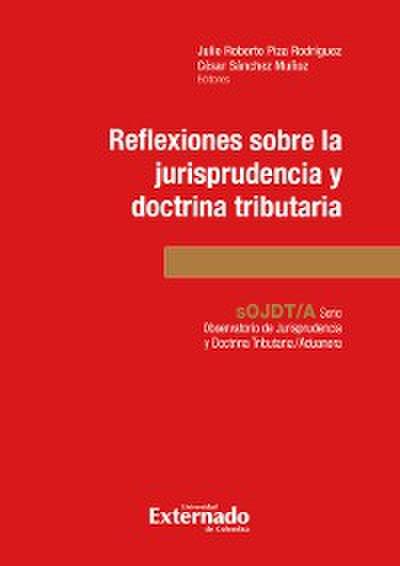 Reflexiones sobre la jurisprudencia constitucional tributaria