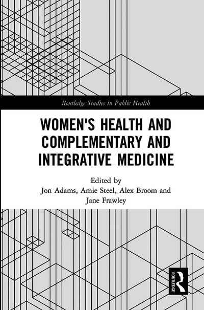 Women’s Health and Complementary and Integrative Medicine