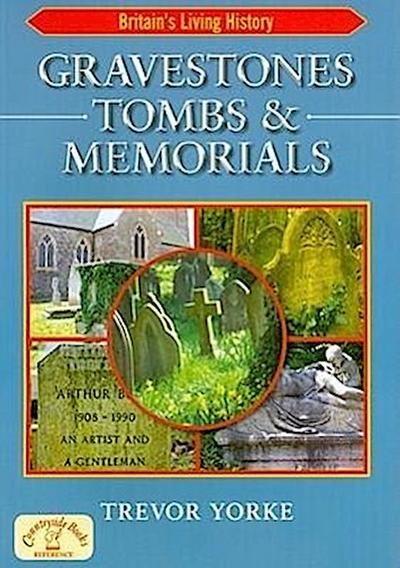 Gravestones, Tombs and Memorials