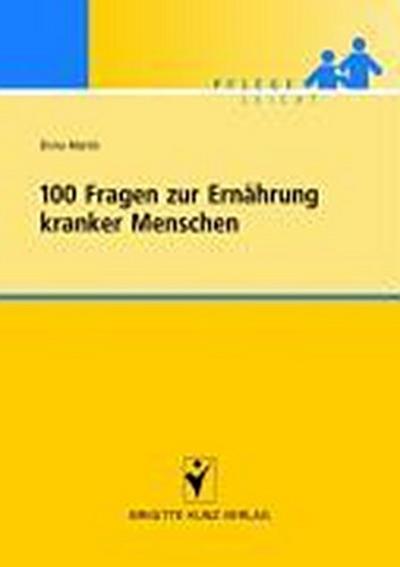 100 Fragen zur Ernährung kranker Menschen