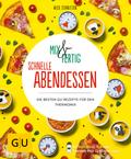 Mix & Fertig – schnelle Abendessen