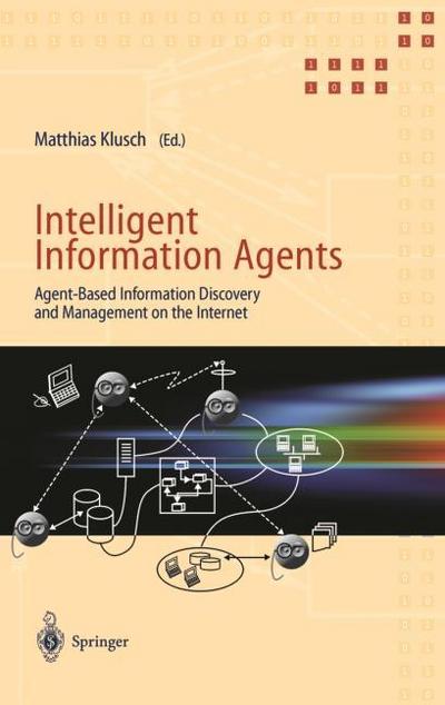 Intelligent Information Agents