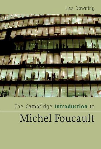 The Cambridge Introduction to Michel Foucault