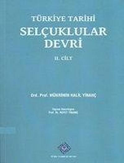 Türkiye Tarihi Selcuklular Devri II. Cilt