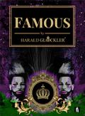 Famous by Harald Glööckler