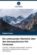Ein umfassender Überblick über den therapeutischen Pilz Cordyceps