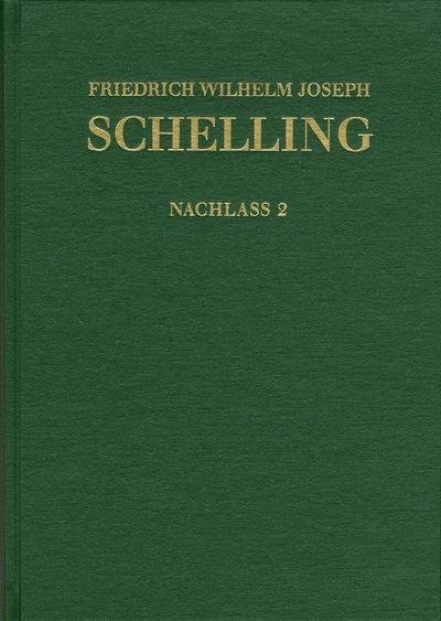 Friedrich Wilhelm Joseph Schelling: Historisch-kritische Ausgabe / Reihe II: Nachlaß. Band 2: Frühe alttestamentliche Arbeiten (1789-1793)