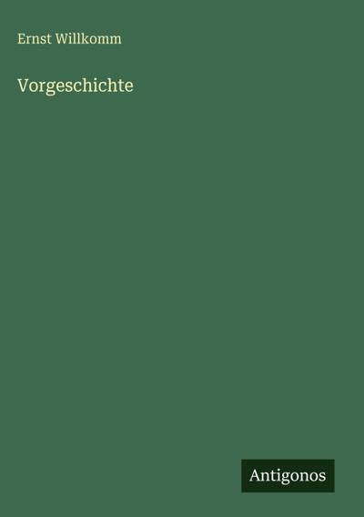Vorgeschichte