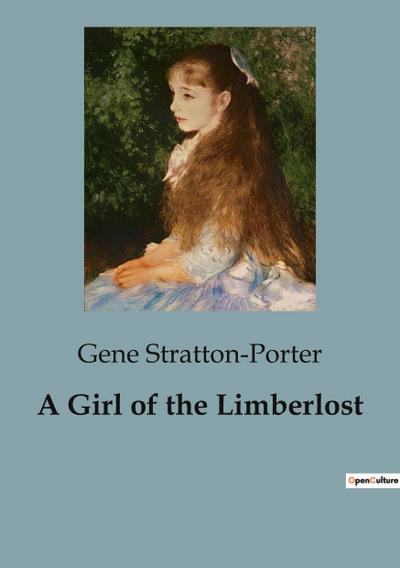 A Girl of the Limberlost