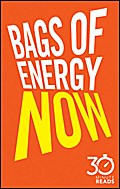Bags of Energy Now