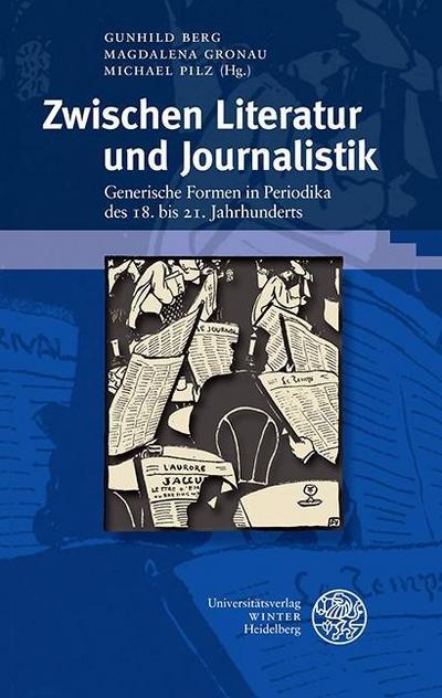 Zwischen Literatur und Journalistik