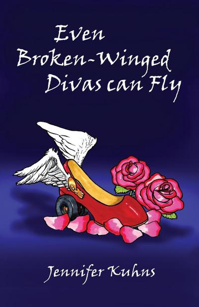 Even  Broken-Winged Divas Can Fly