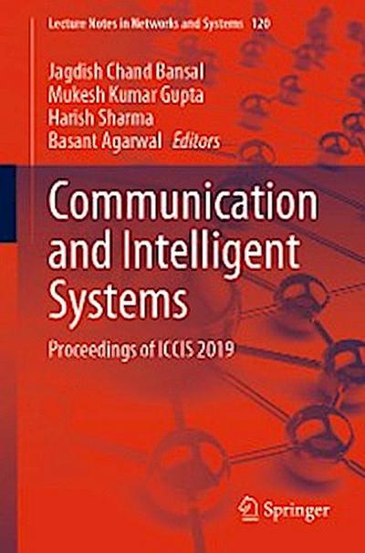 Communication and Intelligent Systems