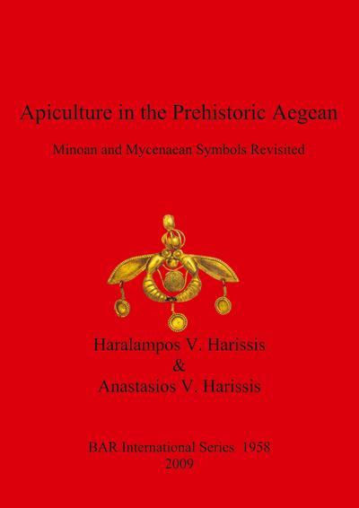 Apiculture in the Prehistoric Aegean