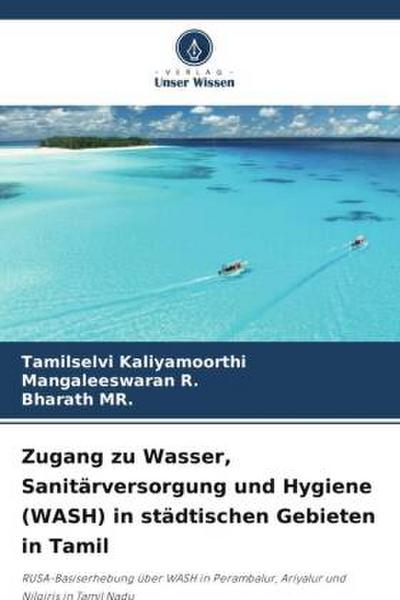 Zugang zu Wasser, Sanitärversorgung und Hygiene (WASH) in städtischen Gebieten in Tamil