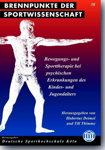 Bewegungs- und Sporttherapie bei psychischen Erkrankungen des Kindes- und Jugendalters