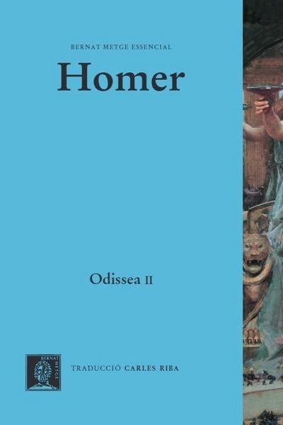Odissea, ( vol II) Cants XIII-XXIV