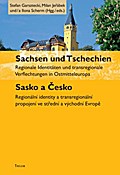 Sachsen und Tschechien. Sasko a Cesko