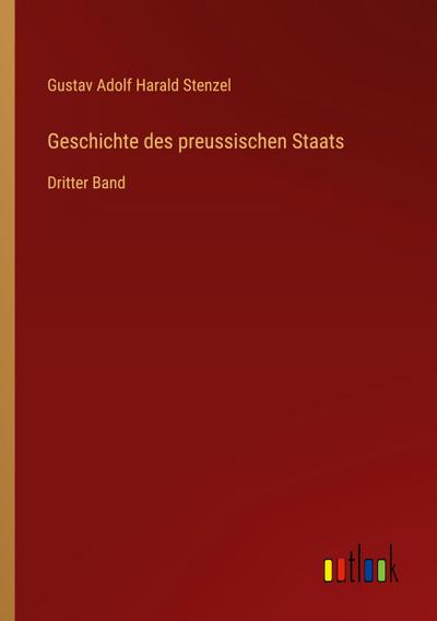Geschichte des preussischen Staats