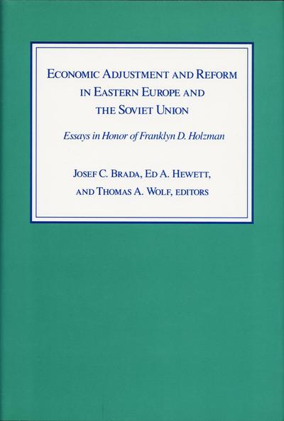 Economic Adjustment and Reform in Eastern Europe and the Soviet Union
