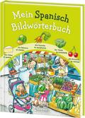 Mein Spanisch Bildwörterbuch