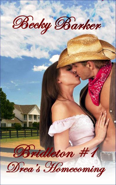 Drea’s Homecoming (Bridleton, #1)