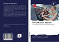 PHYSIKALISCHE MEDIZIN