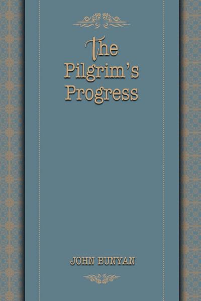 The¿ Pilgrim’s Progress