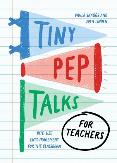 Tiny Pep Talks for Teachers