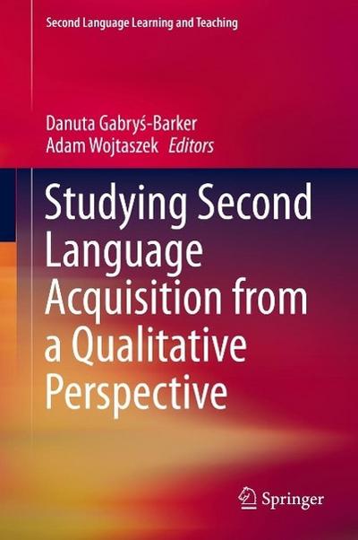 Studying Second Language Acquisition from a Qualitative Perspective