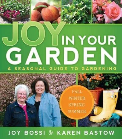 Joy in Your Garden