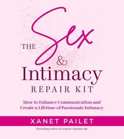 The Sex & Intimacy Repair Kit