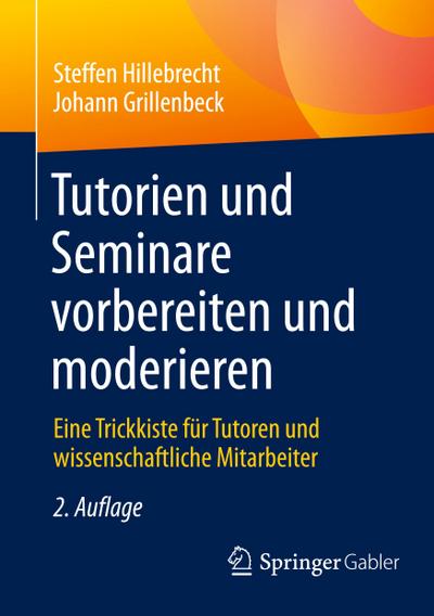 Tutorien und Seminare vorbereiten und moderieren