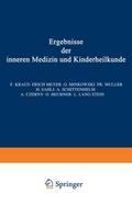Ergebnisse der inneren Medizin und Kinderheilkunde