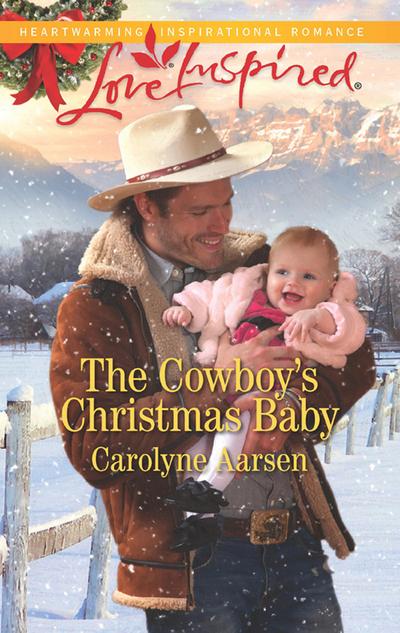 The Cowboy’s Christmas Baby (Big Sky Cowboys, Book 3) (Mills & Boon Love Inspired)