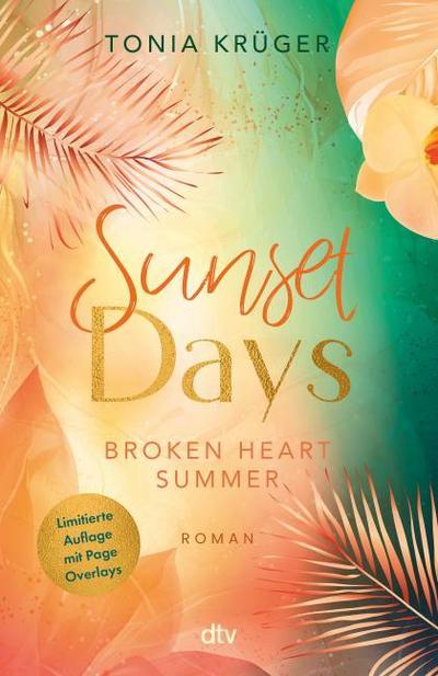 Broken Heart Summer - Sunset Days