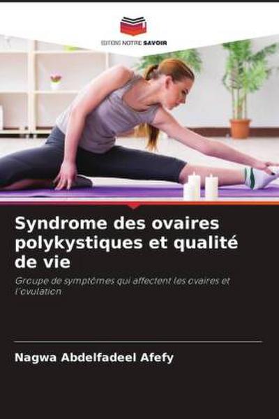 Syndrome des ovaires polykystiques et qualité de vie