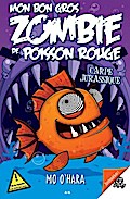 Mon bon gros zombie de poisson rouge