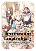 Tearmoon Empire Story : De la guillotine à la rédemption d’une princesse réincarnée (Light Novel) : Tome 1