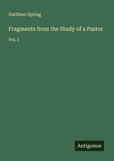 Fragments from the Study of a Pastor