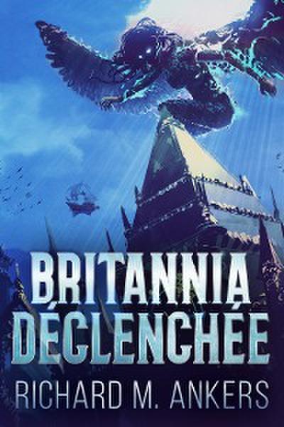 Britannia Déclenchée