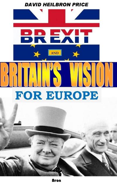 Brexit and Britain’s Vision for Europe