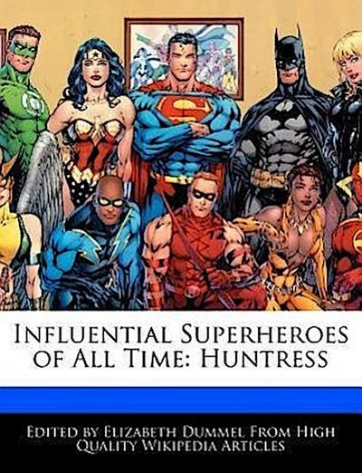 INFLUENTIAL SUPERHEROES OF ALL