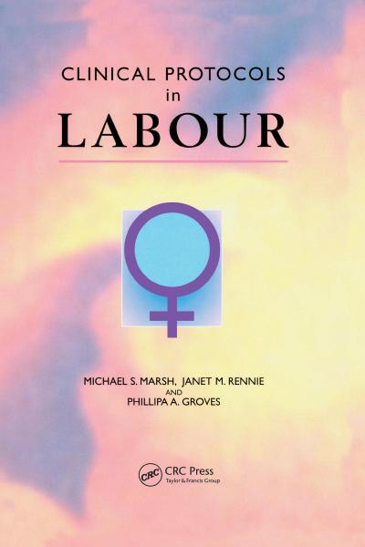 Clinical Protocols in Labour