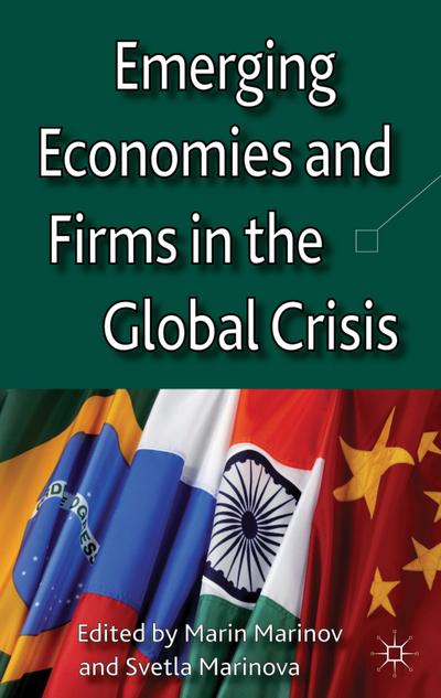 Emerging Economies and Firms in the Global Crisis