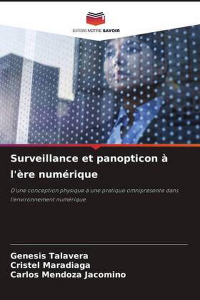 Surveillance et panopticon à l’ère numérique