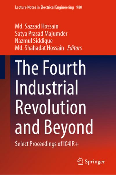 The Fourth Industrial Revolution and Beyond