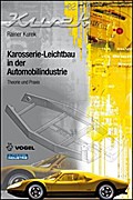 Karosserie-Leichtbau in der Automobilindustrie