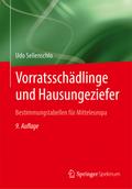 Vorratsschädlinge und Hausungeziefer von Udo Sellenschlo | Buch